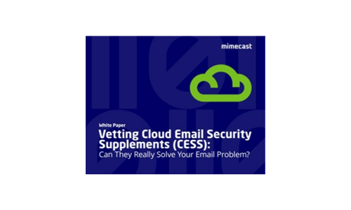 Can Cloud Email Security Supplements (CESS) Really Solve Your Email Problem?