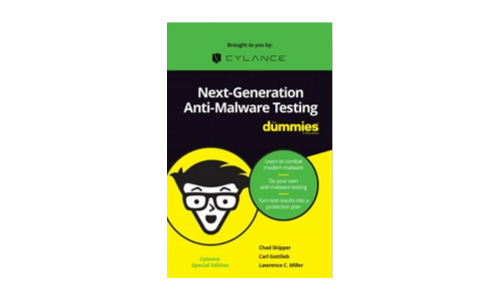 Next-Generation Anti-Malware Testing For Dummies